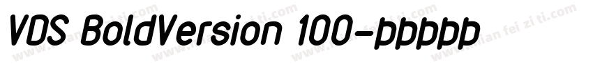 VDS BoldVersion 100字体转换